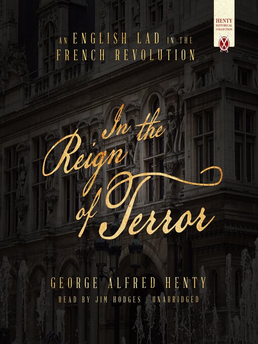 Title details for In the Reign of Terror by George Alfred Henty - Wait list